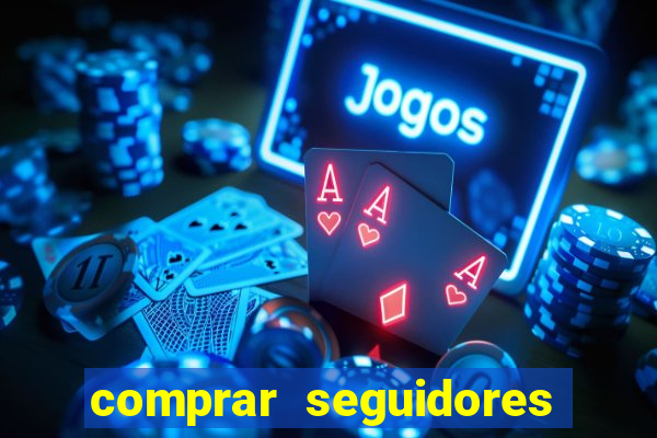 comprar seguidores barato instagram